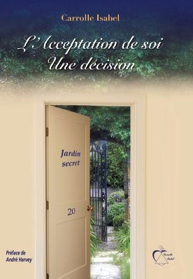 L'Acceptation de soi - Une décision