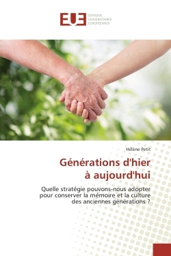 Generations d'hier A aujourd'hui