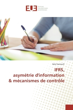 IFRS, asymetrie d'information & mecanismes de controle