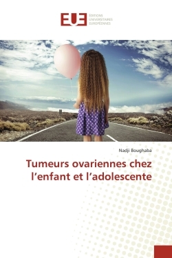 Tumeurs ovariennes chez l'enfant et l'adolescente