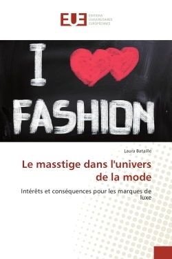 Le masstige dans l'univers de la mode