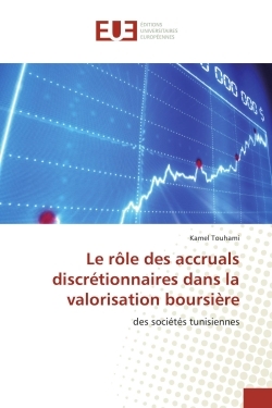 Le role des accruals discretionnaires dans la valorisation boursiere