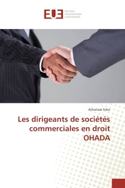 Les dirigeants de societes commerciales en droit OHADA