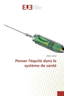 Penser l'equite dans le systeme de sante