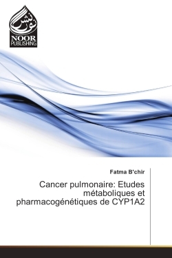 Cancer pulmonaire: etudes metaboliques et pharmacogenetiques de CYP1A2