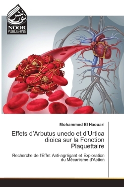Effets d'Arbutus unedo et d'Urtica dioica sur la Fonction Plaquettaire