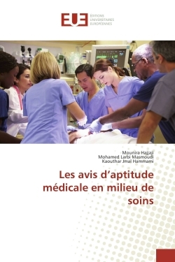 Les avis d'aptitude médicale en milieu de soins
