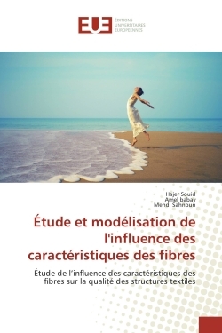 Etude et modelisation de l'influence des caracteristiques des fibres