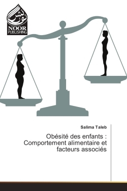 Obesite des enfants : Comportement alimentaire et facteurs associes