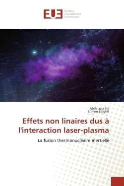 Effets non linaires dus A l'interaction laser-plasma