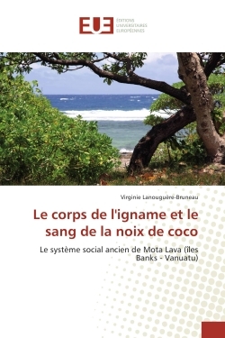 Le corps de l'igname et le sang de la noix de coco