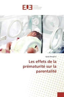 Les effets de la prématurité sur la parentalité