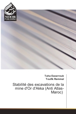 Stabilite des excavations de la mine d'Or d'Akka (Anti Atlas-Maroc)