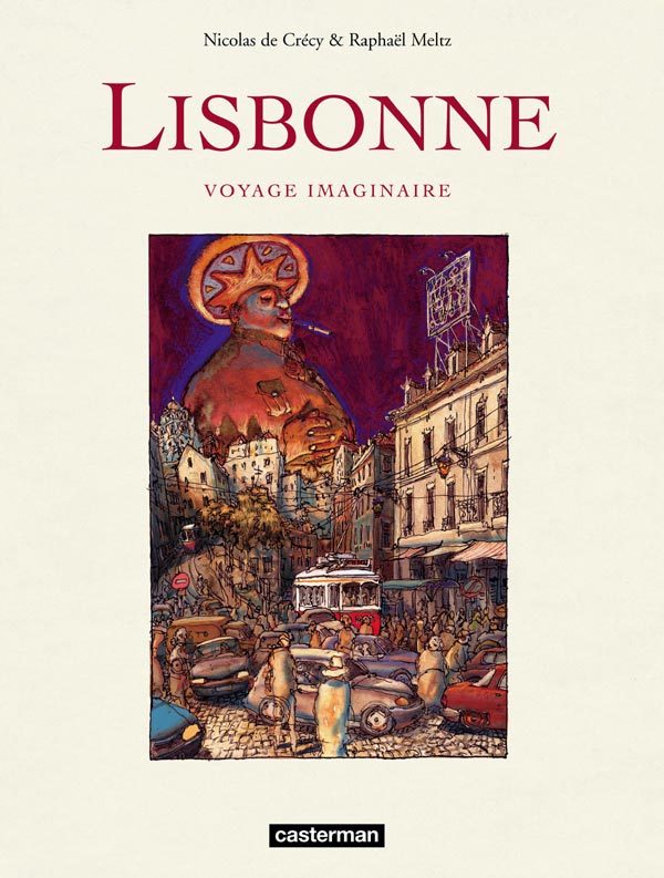 Lisbonne, voyage imaginaire