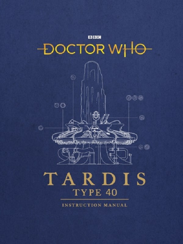 Doctor Who: TARDIS Type 40 Instruction Manual