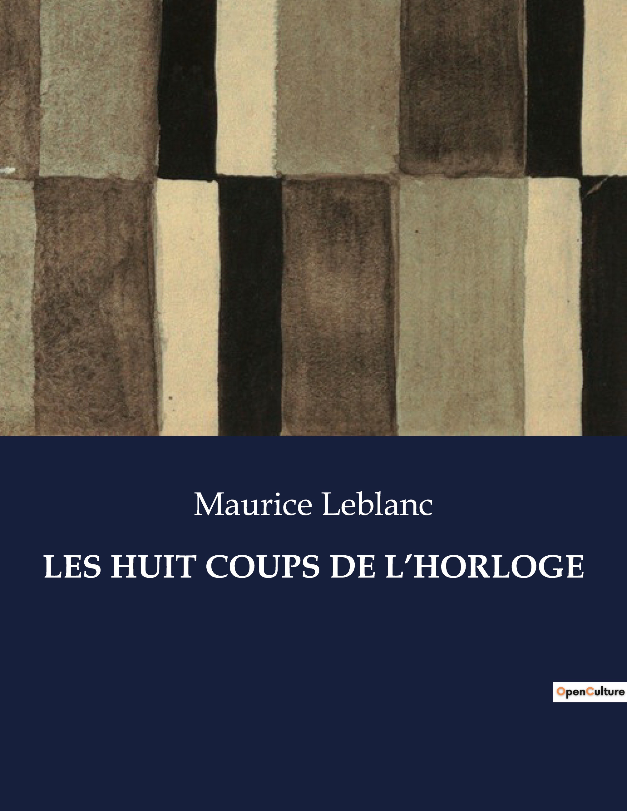 LES HUIT COUPS DE L'HORLOGE