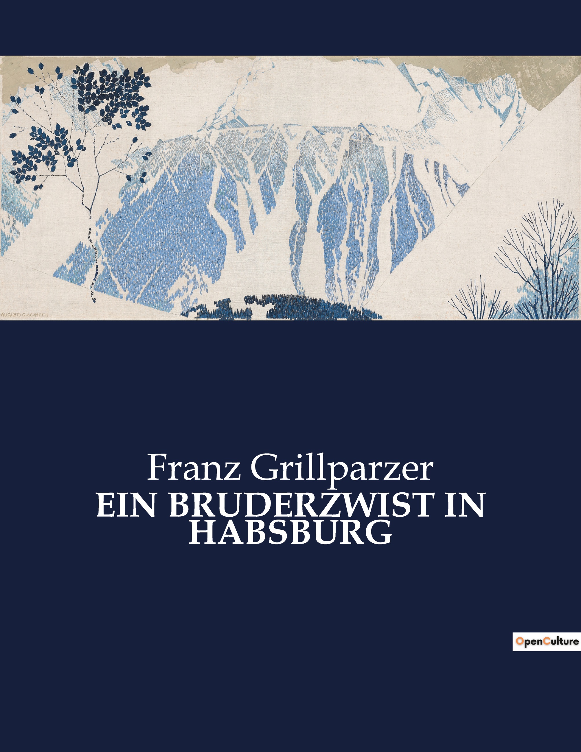 EIN BRUDERZWIST IN HABSBURG