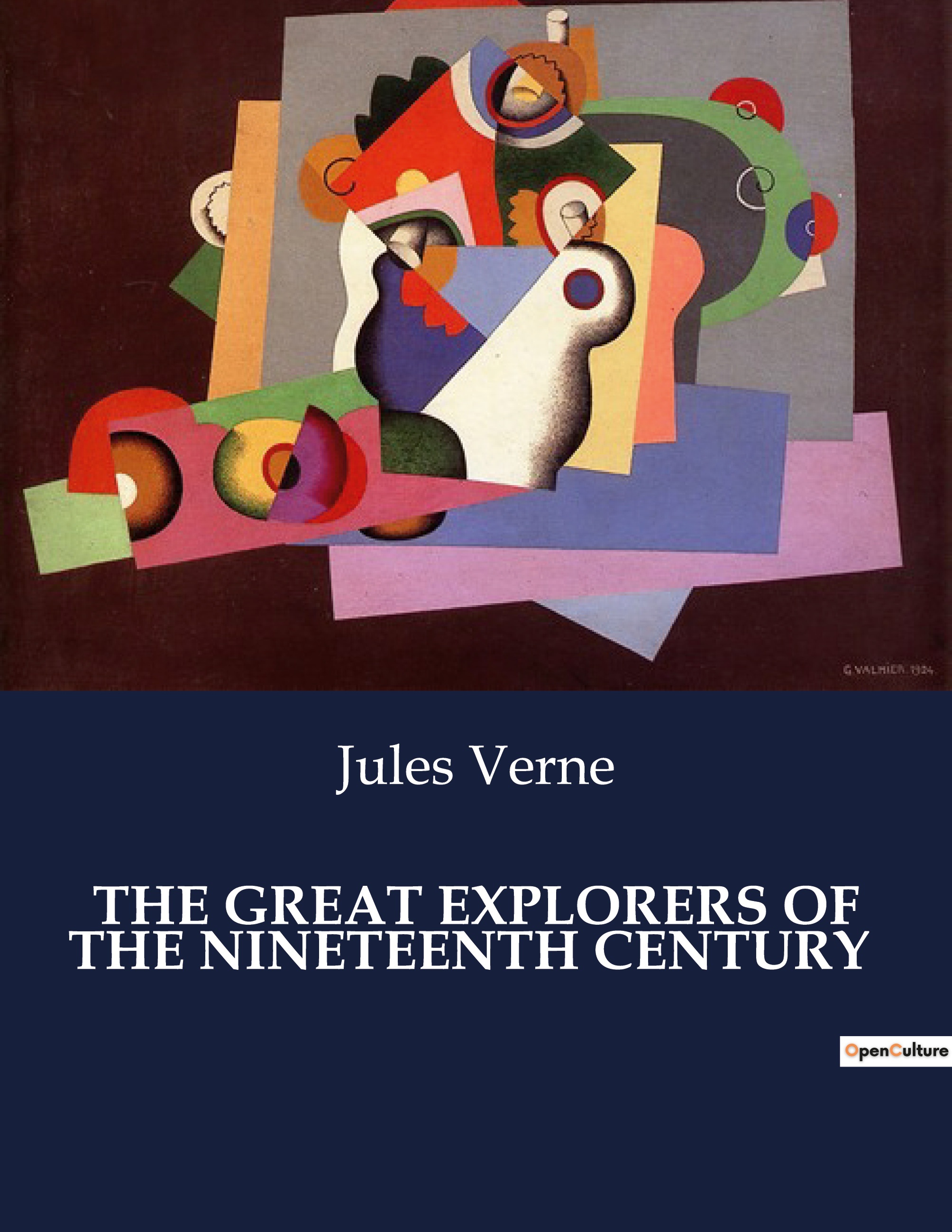 THE GREAT EXPLORERS OF THE NINETEENTH CENTURY
