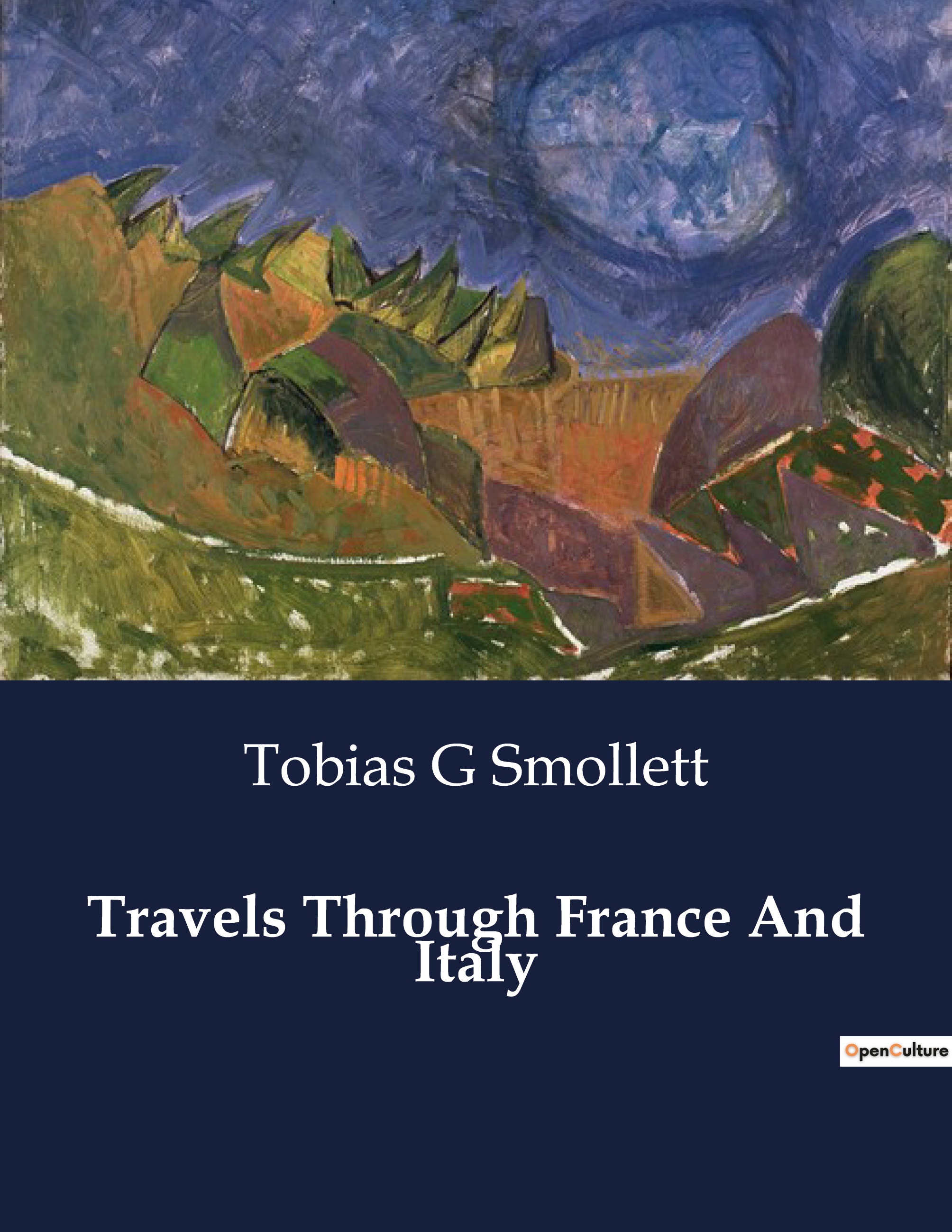 Travels Through France And Italy