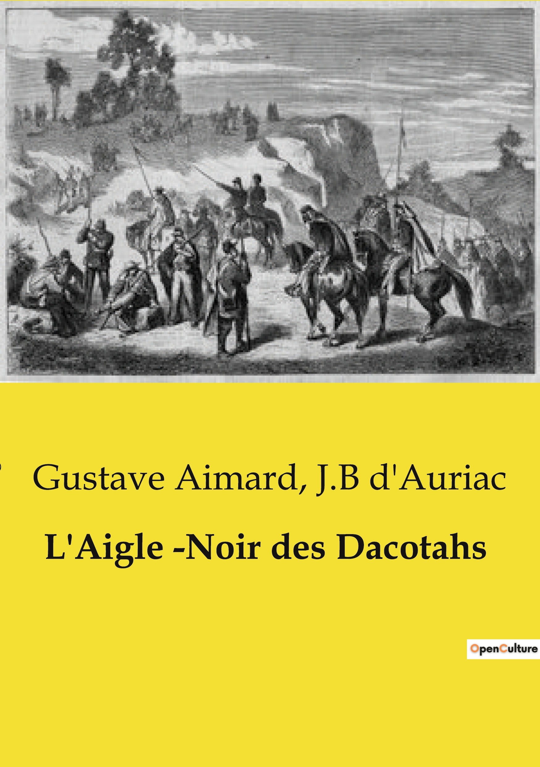 L'Aigle ­Noir des Dacotahs
