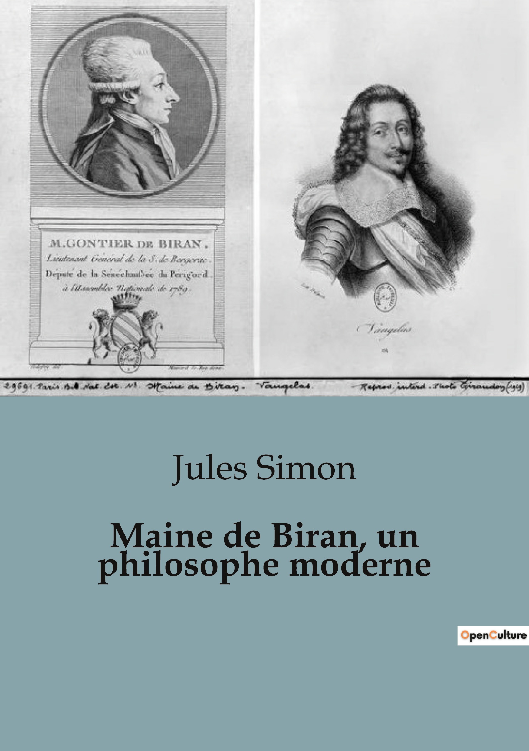 Maine de Biran, un philosophe moderne