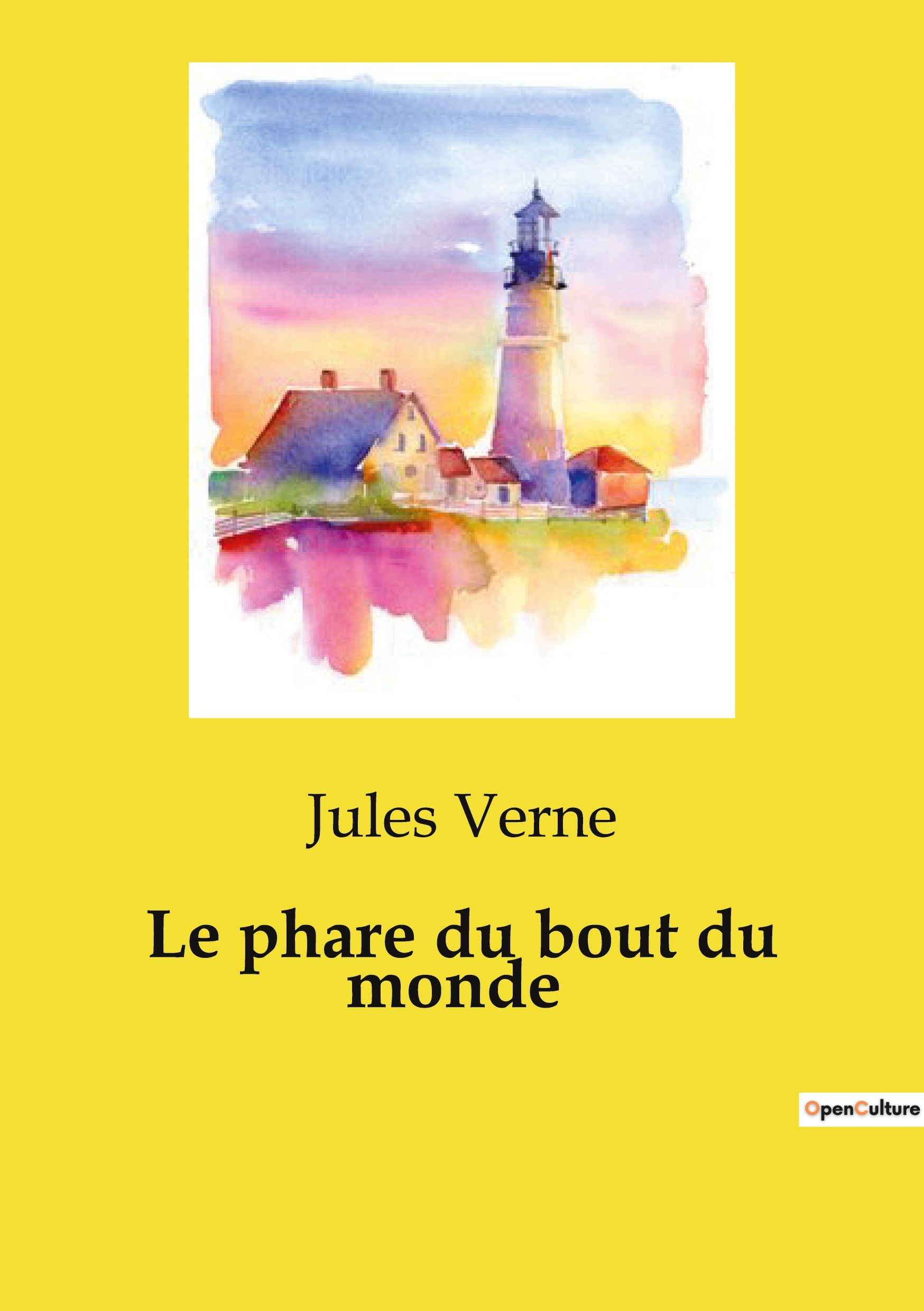 Le phare du bout du monde