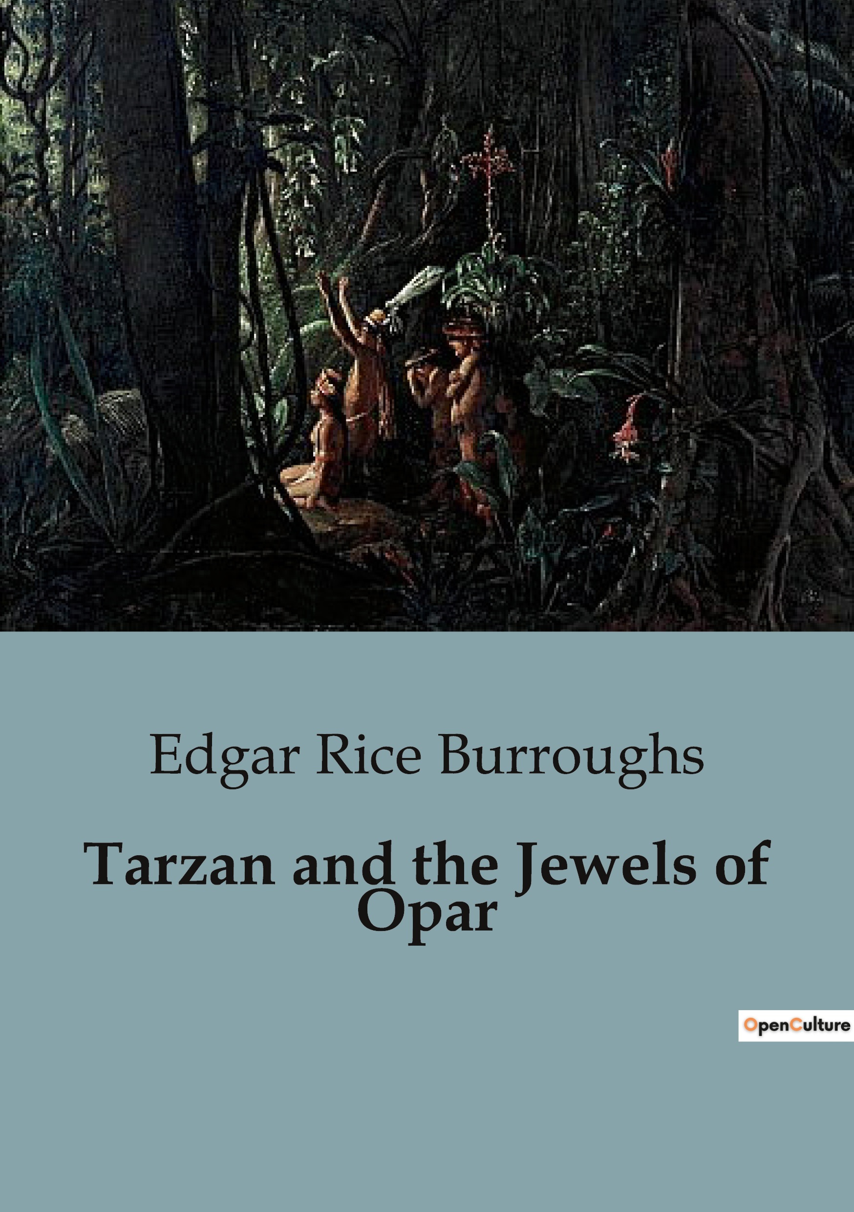 Tarzan and the Jewels of Opar