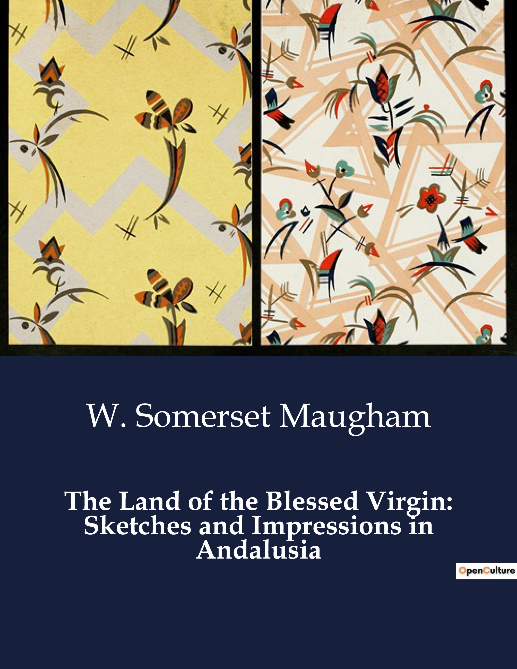 The Land of the Blessed Virgin: Sketches and Impressions in Andalusia