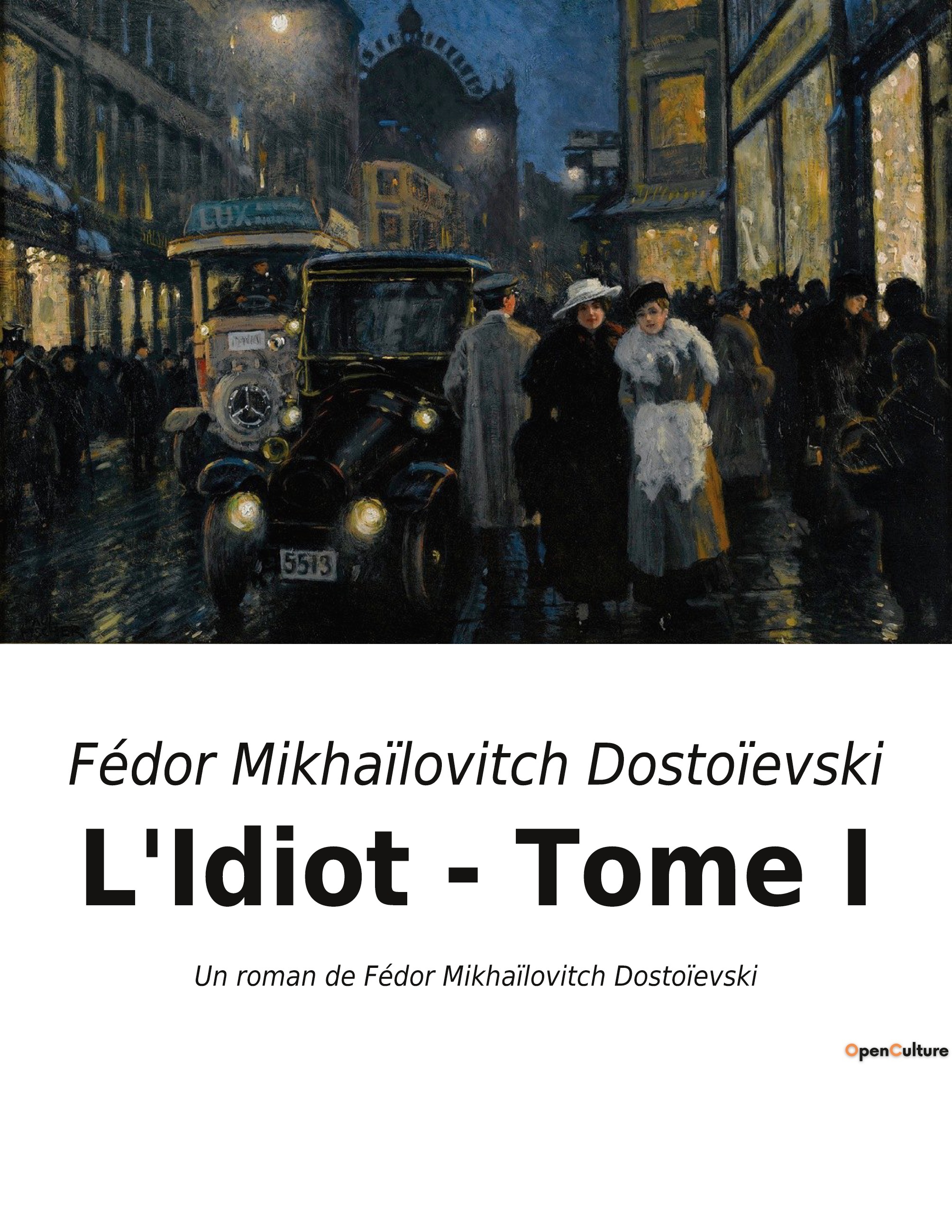 L'Idiot - Tome I