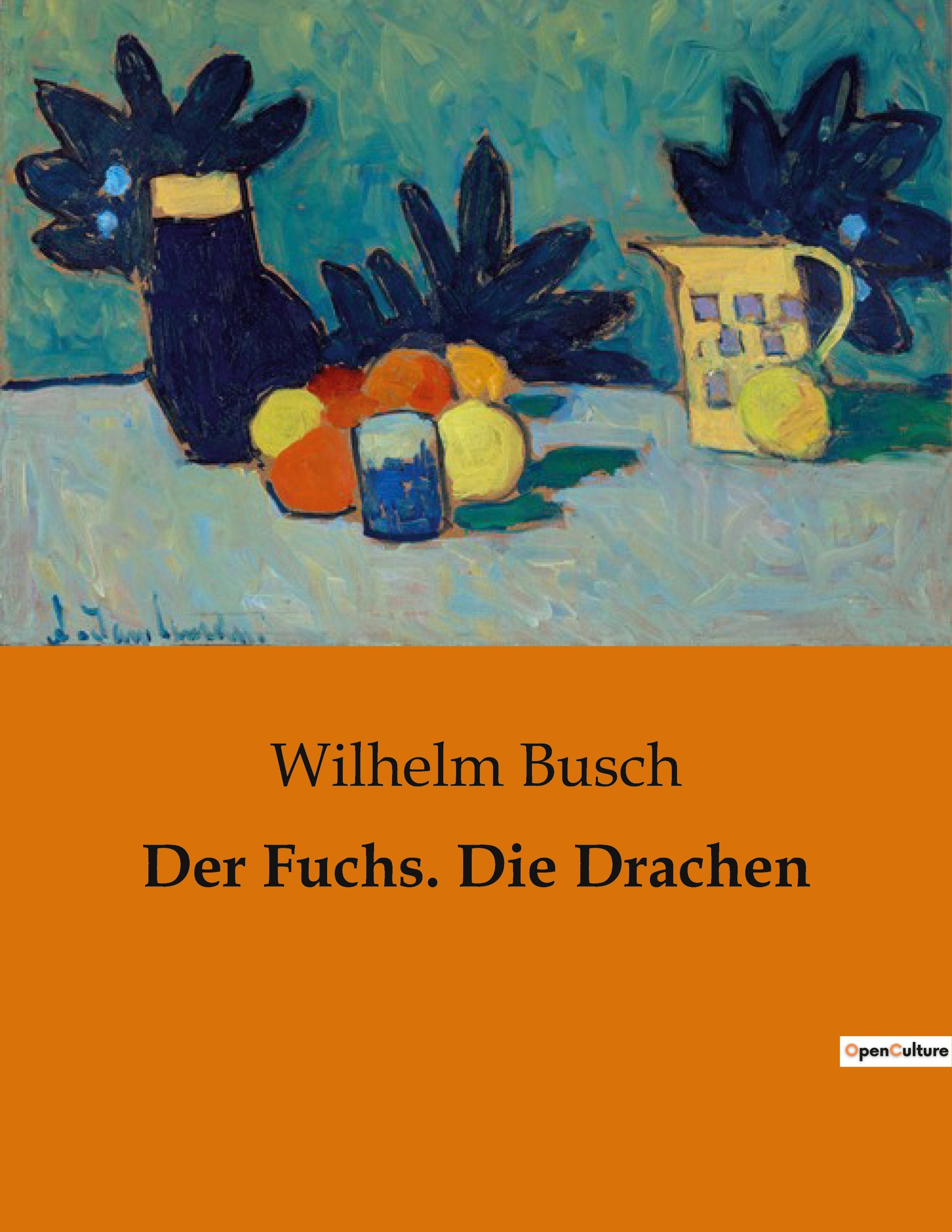 Der Fuchs. Die Drachen