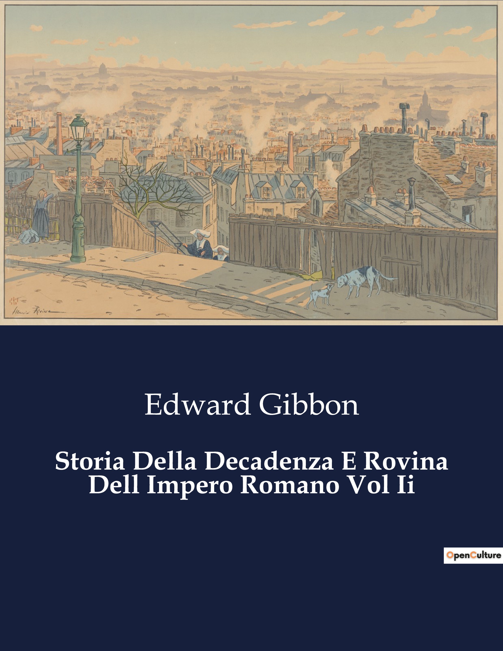 Storia Della Decadenza E Rovina Dell Impero Romano Vol Ii