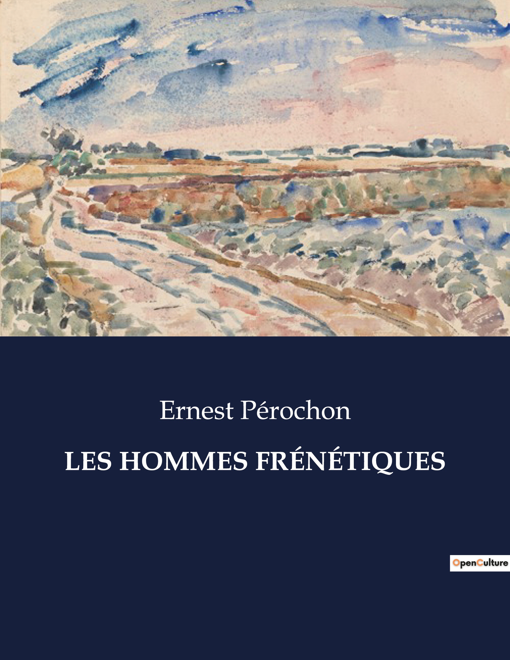 LES HOMMES FRÉNÉTIQUES