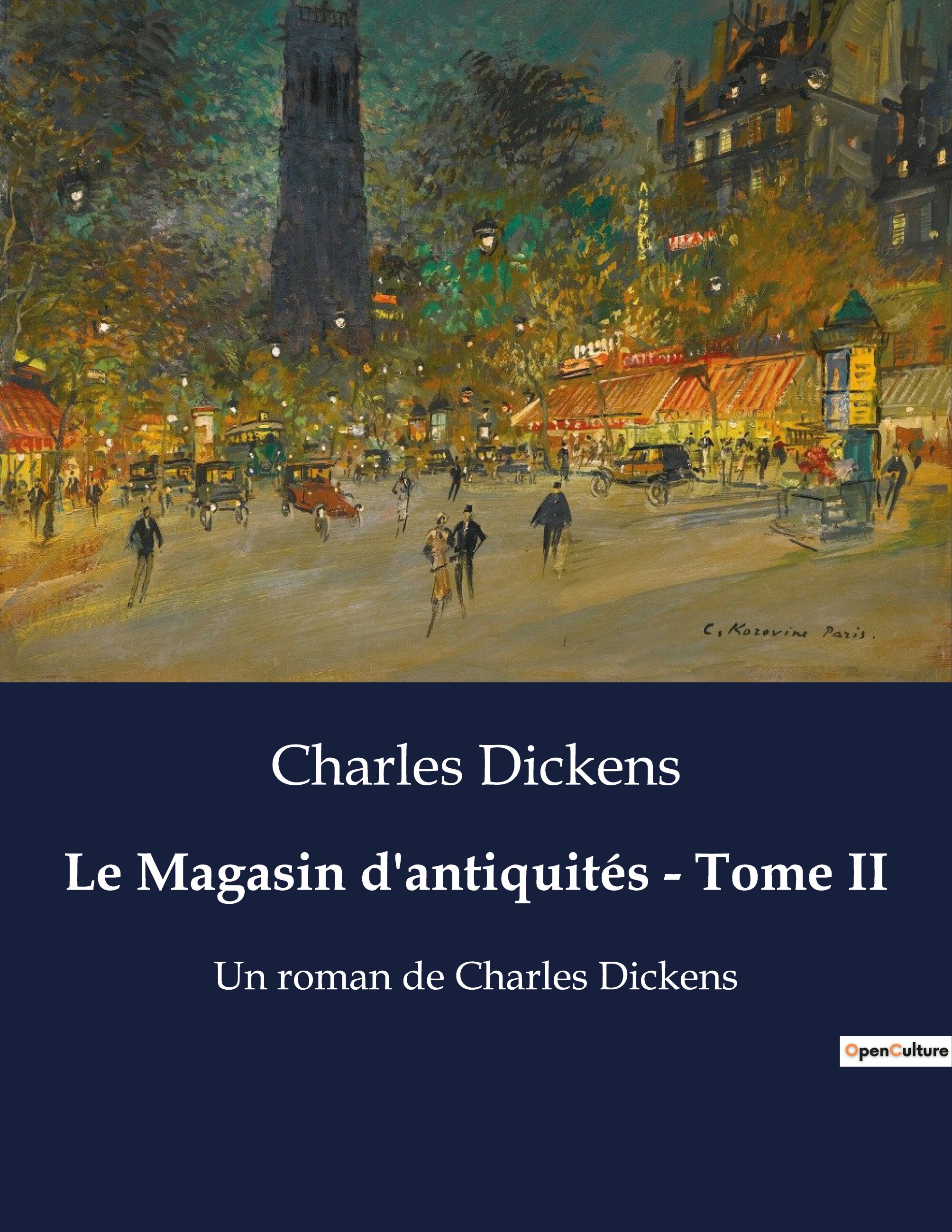 Le Magasin d'antiquités - Tome II