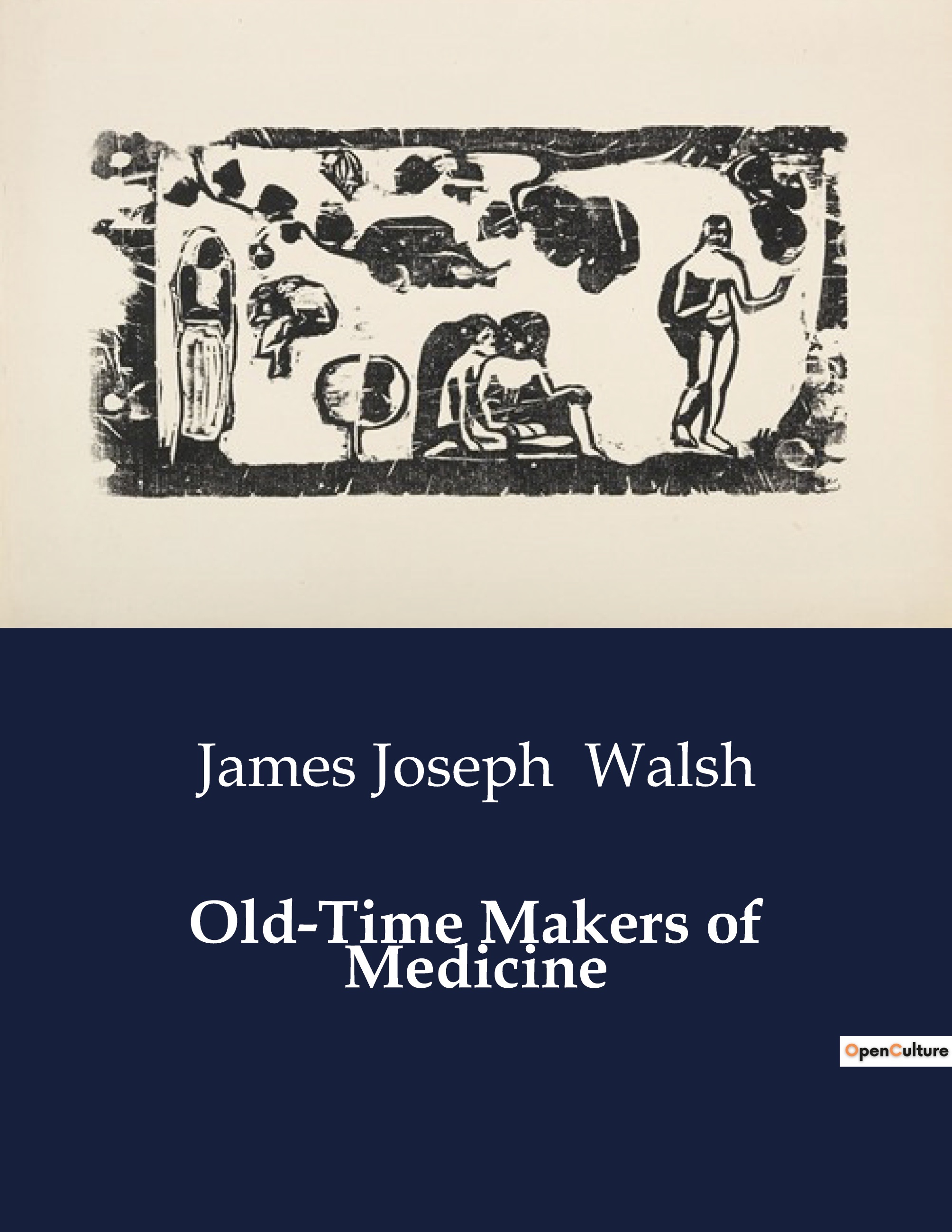 Old-Time Makers of Medicine