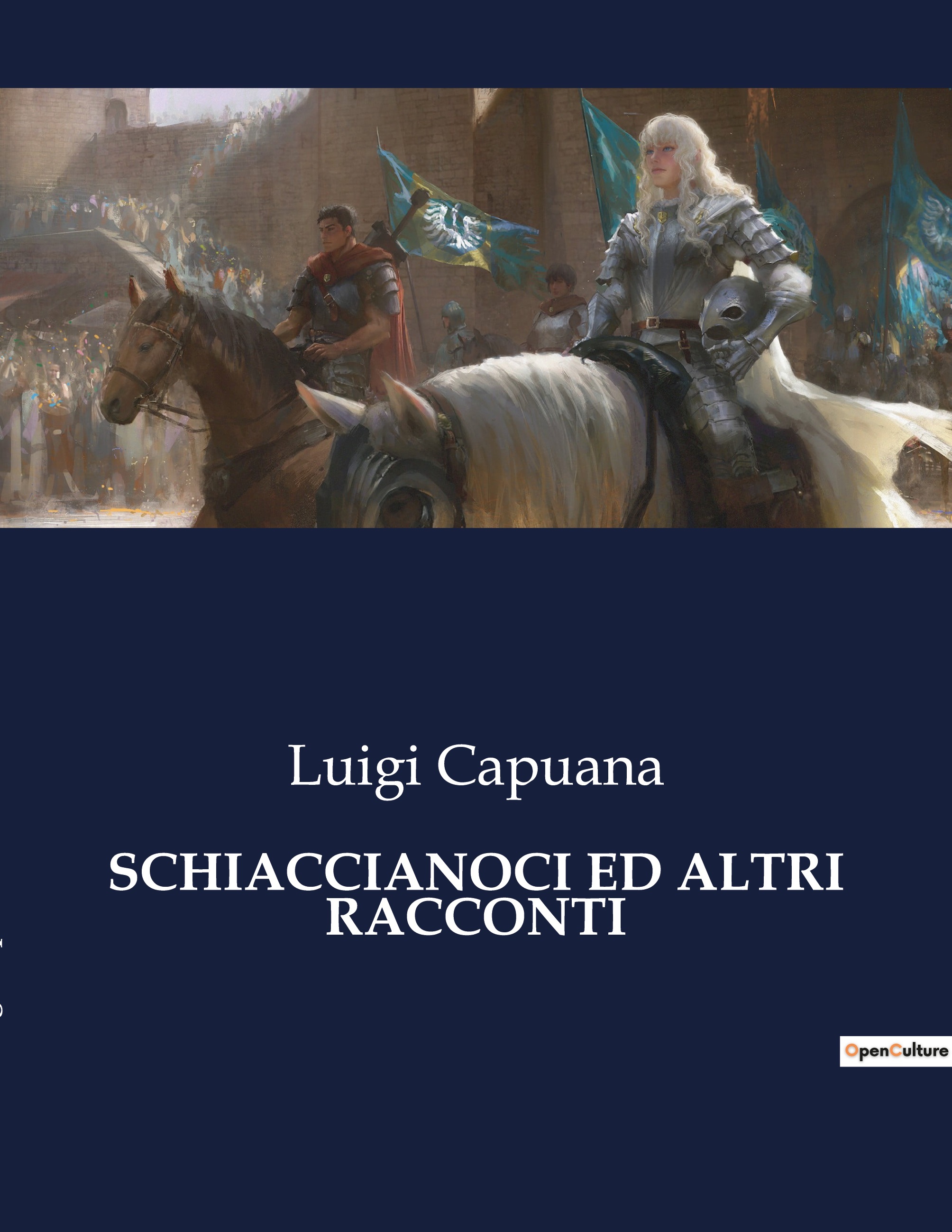 SCHIACCIANOCI ED ALTRI RACCONTI