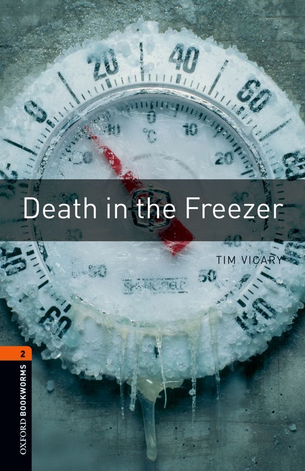 Death in the Freezer - Level 2 (Oxford Bookworms Library)