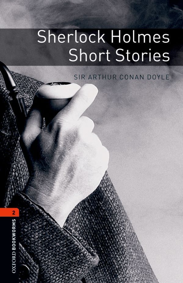 Oxford bookworms library level 2; sherlock holmes short stories