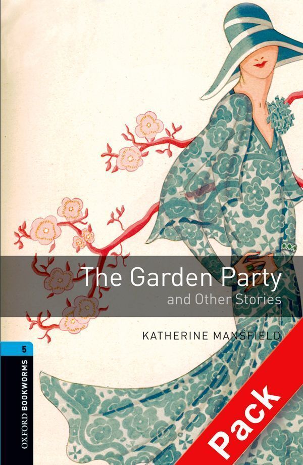 Oxford bookworms library 3e level 5; the garden party and other stories audio cd pack