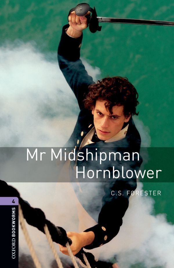 Oxford bookworms library 3e level 4; mr midshipman hornblower