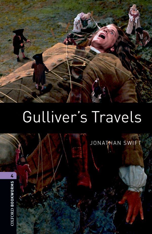 Oxford bookworms library level 4; gulliver's travels