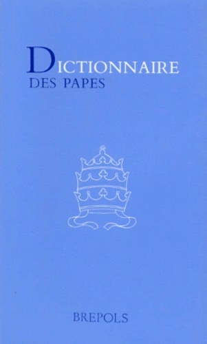 DICTIONNAIRE DES PAPES
