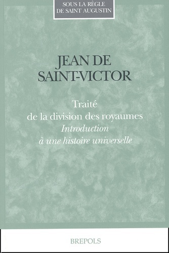 TRAITE DE LA DIVISION DES ROYAUMES.INTRODUCTION UNE HISTOIRE