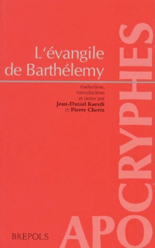 EVANGILE DE BARTHELEMY (L')