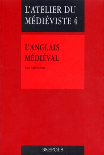 ANGLAIS MEDIEVAL (L') - INTRODUCTION TEXTE COMMENTES