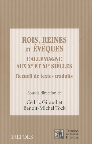 ROIS, REINES ET EVEQUES. L'ALLEMAGNE AUX XE ET XIE SIECLES