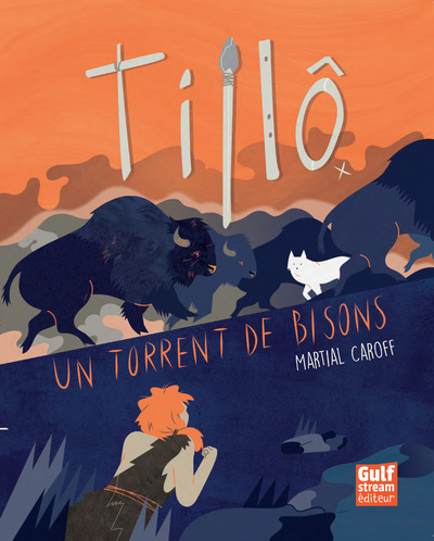 Tillô - Tome 1 Un torrent de bisons