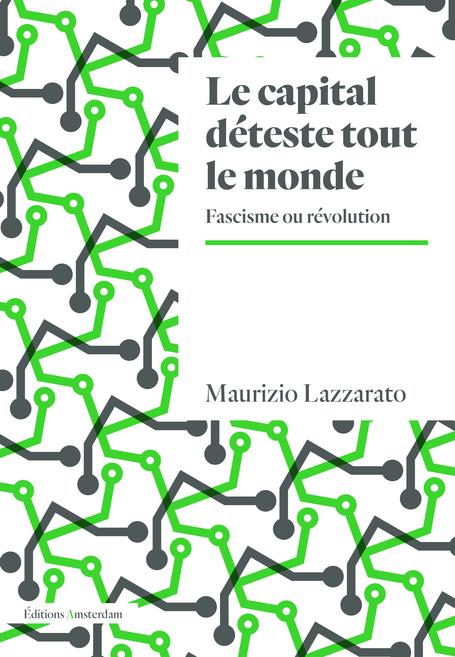 Le Capital déteste tout le monde