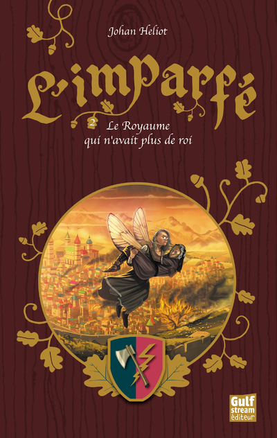 L'Imparfé - Tome 2 Le Royaume qui n'avait plus de roi