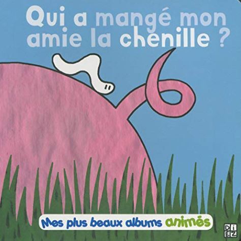 Qui a mangé mon amie chenille 