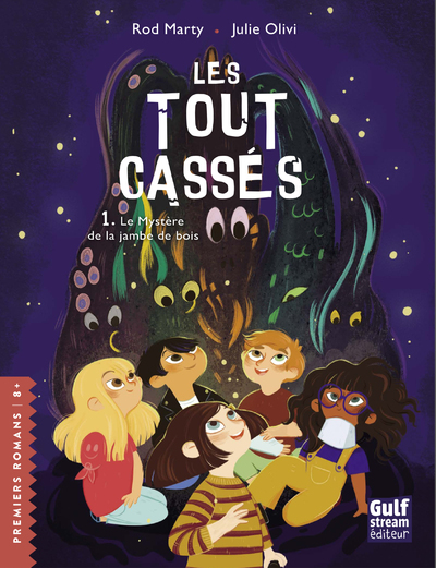 Les Tout-cassés - Tome 1 Le mystère de la jambe de bois